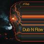 Dub N Flow (Explicit)