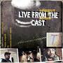 Live From The Cast (Explicit)