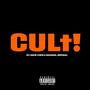 CULT! (feat. BRANDEN, IMPERIAL) [Explicit]