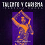 Talento y Carisma (feat. Isabella Caoba) [Explicit]