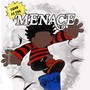 Menace (Explicit)