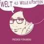 Welt als Wille & Fiktion