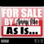 For Sale by Owner (As Is...) [Explicit]