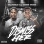 Dismiss Her (feat Doddie Savage) [Explicit]