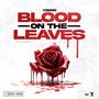 Blood On The Leaves (Explicit)