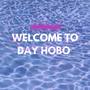 Welcome to Day Hobo