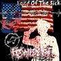 Land Of The Sick (Explicit)