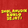 Sholahudin Konco Sejati (Remix)