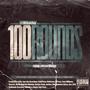 100 Rounds (Explicit)