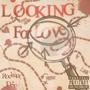 Looking For Love (Explicit)