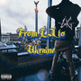 From LA To Ukraine (Explicit)