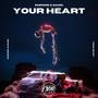 Your Heart