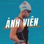 Ánh Viên (feat. 16 BrT & PINHIEN) [Explicit]