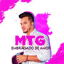 MTG Embriagado de Amor (Remix) [Explicit]