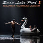 Tchaikovsky: Swan Lake, Op.20, Pt.2