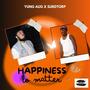 Happiness lo matter (feat. Yung Aug) [Explicit]