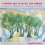 L'homme qui plantait des arbres (Orchestration par François Bernard)