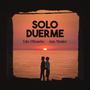 Solo Duerme (Explicit)