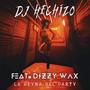 La Reyna del Party (feat. Dizzy Wax) [Explicit]