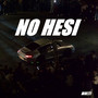 No Hesi (Explicit)