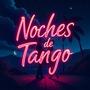 Noches De Tango