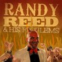 Randy Reed & His Problems (Explicit)