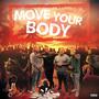 Move Your Body (Explicit)