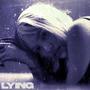 lying (Explicit)