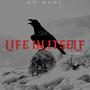 Life In Itself (Explicit)