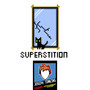 Superstition