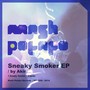 Sneaky Smoker EP