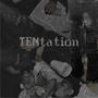 TENtation