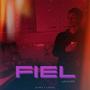 Fiel (Explicit)