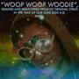 WOOP WOOP WOODIE (2023 REMIX & REMASTER) [Explicit]