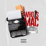 Who is MAC REDD? (Explicit)