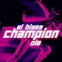 Champion (Ole) [Explicit]