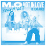 Not In Love (Remixes Vol. 2)