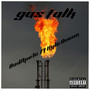 Gas Talk (Explicit)