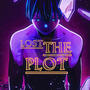 Lost The Plot (Explicit)