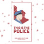 This Is The Police (Original Game Soundtrack - Deluxe Edition)