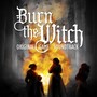 Burn the Witch (Original Game Soundtrack)