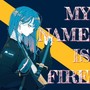 MY NAME IS FIRE (feat. 宮舞モカ)