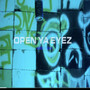 Open ya eyes (Explicit)