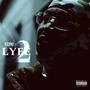 LYFE 2 (Explicit)