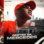 Dentro da Mercedes (2025 Remastered Version) [Explicit]