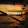 Adventure (DJhome 2021 Rework For KemimikE)