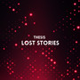 Lost Stories