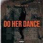 Do Her Dance (Explicit)