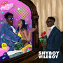 Shy Boy Wild Boy (Explicit)