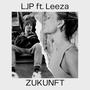 Zukunft (feat. LJP)